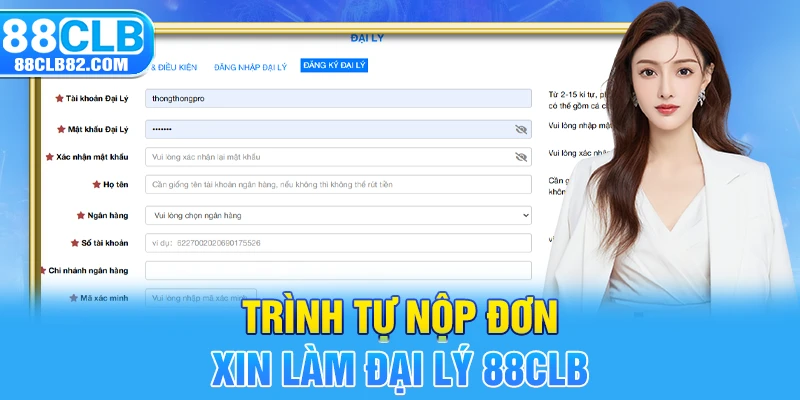 Trình tự nộp đơn xin làm đại lý 88CLB