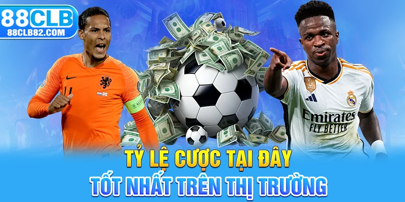 Tỷ lệ cược tại đây tốt nhất trên thị trường